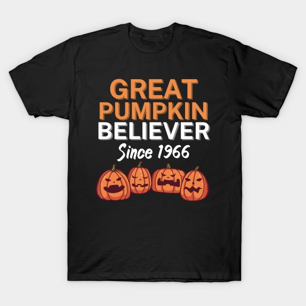 Great Pumpkin Believer Since 1966 T-Shirt by maxcode